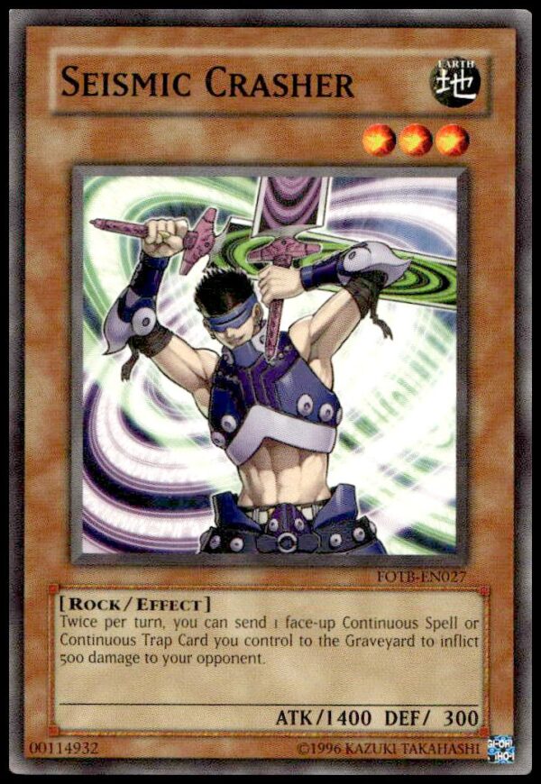 Front view of 2007 Yu-Gi-Oh! Seismic Crasher card, Force of the Breaker series.