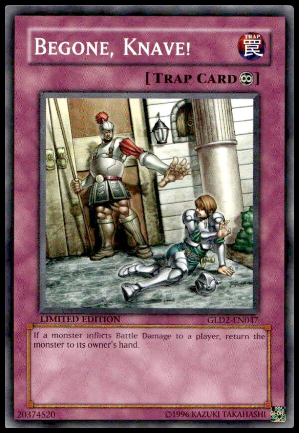 Yu-Gi-Oh! Gold Series 2009 Begone, Knave! Card GLD2-EN047 artwork and details.
