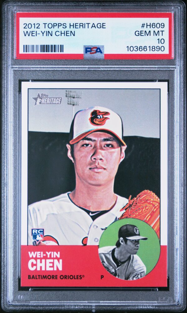 2018 Topps Heritage Wei-Yin Chen Orioles card #490 PSA GEM MT 10 grade.