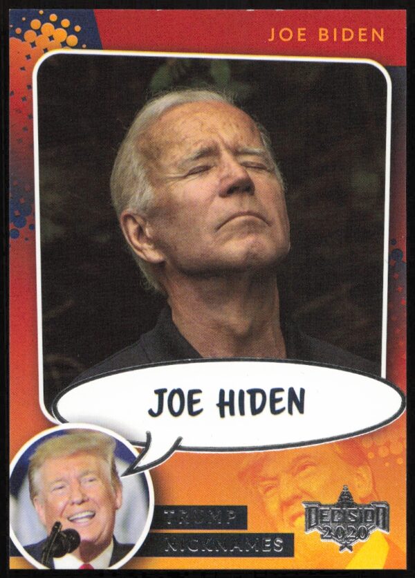 Collectible card from 2020 Leaf Series featuring Joe Hiden nickname used in Trump campaign.