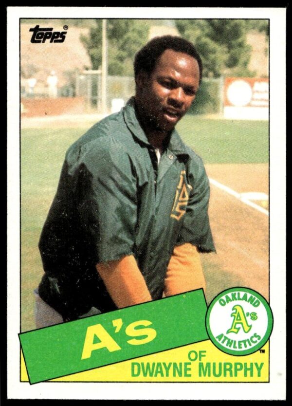 1985 Topps Dwayne Murphy #231 (Front)