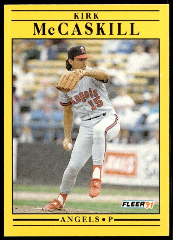 1991 Fleer Kirk McCaskill #319 (Front)