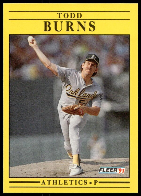 1991 Fleer Todd Burns #4 (Front)