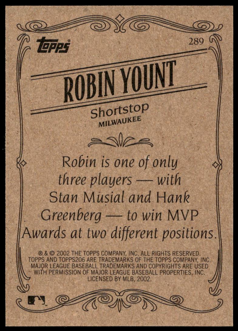 2002 Topps 206 Robin Yount #289 (Back)