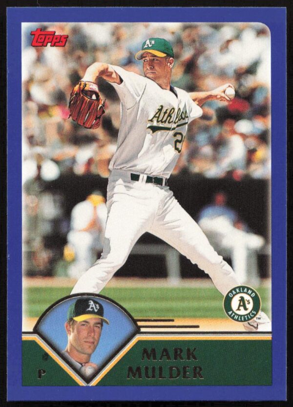 2003 Topps Series 1 Mark Mulder #116 (Front)