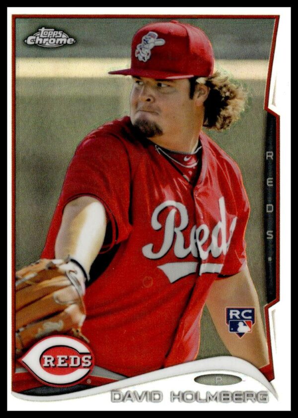 2014 Topps Chrome David Holmberg X-Fractor #134 (Front)