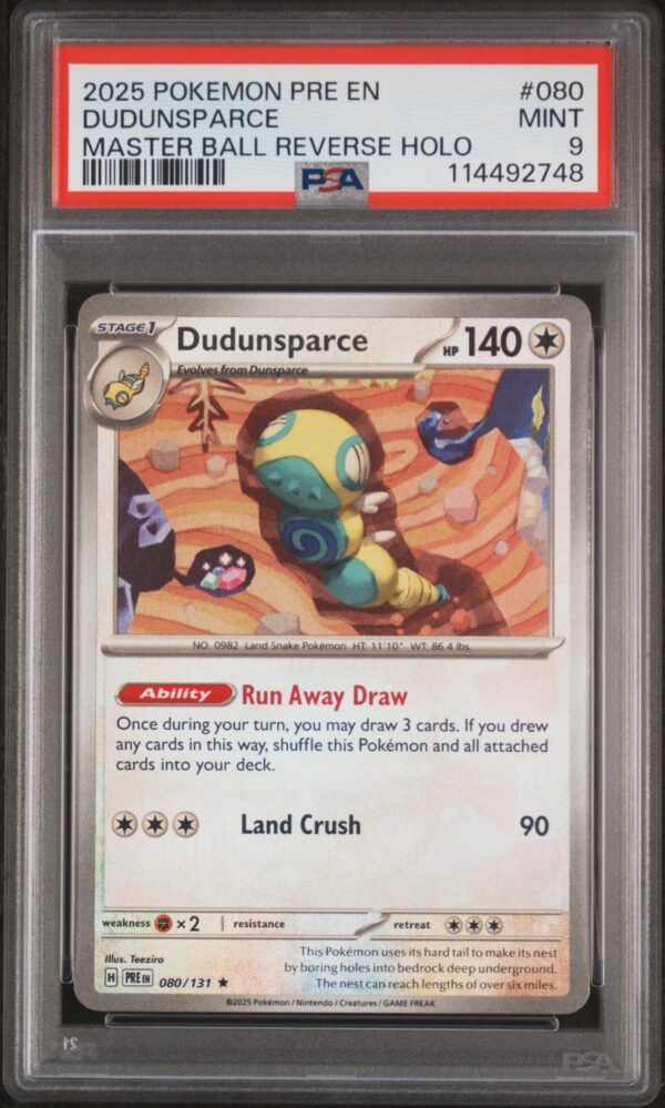 2025 Dudunsparce Pokémon Card, Master Ball Holo, PSA 9, Prismatic Evolutions 080/131 Front View.