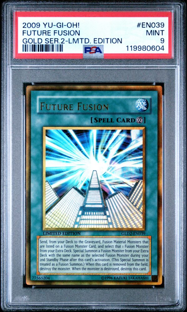 2009 Yu-Gi-Oh! Gold Series 2 Future Fusion Limited Edition #GLD2-EN039 (PSA 9) (Front)