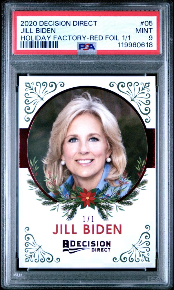 2020 Leaf Decision Direct Jill Biden Holiday Factory Red Foil #05 (/1) (PSA 9) (Front)