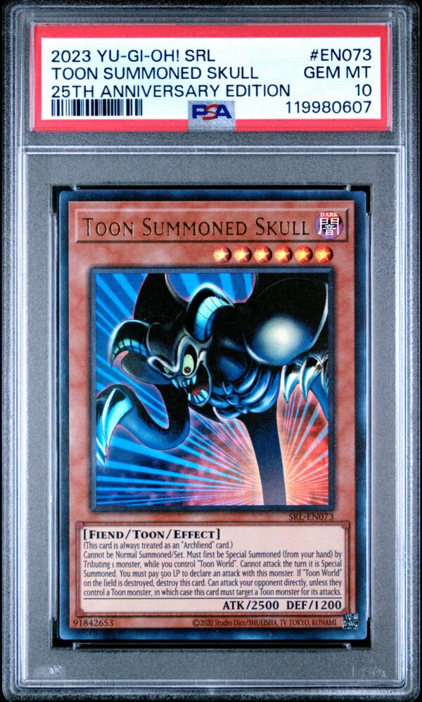 2023 Yu-Gi-Oh! Spell Ruler Toon Summoned Skull 25th Anniversary Edition #SRL-EN073 (PSA 10) (Front)